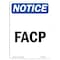 Signmission OSHA Notice, 7" Height, FACP Sign, 7" X 5", Portrait OS-NS-D-57-V-12418 - alternate 1